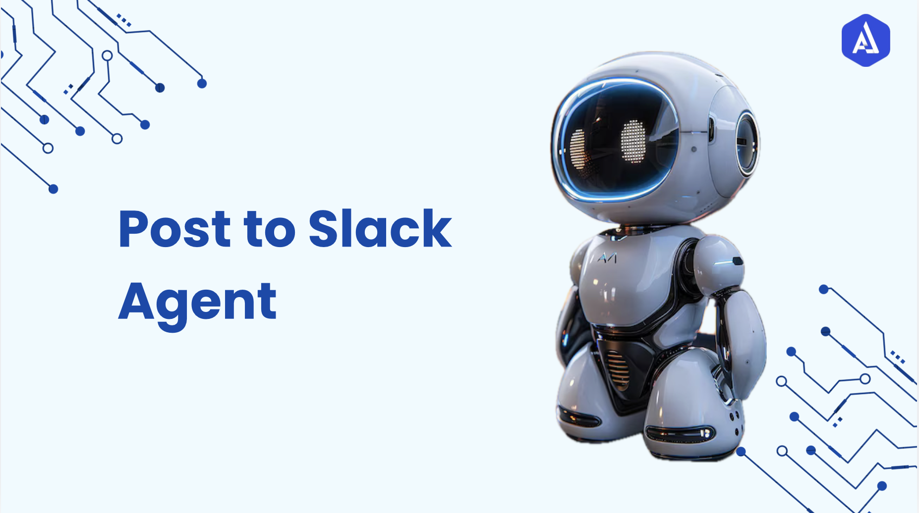 Post to Slack Agent&nbsp;