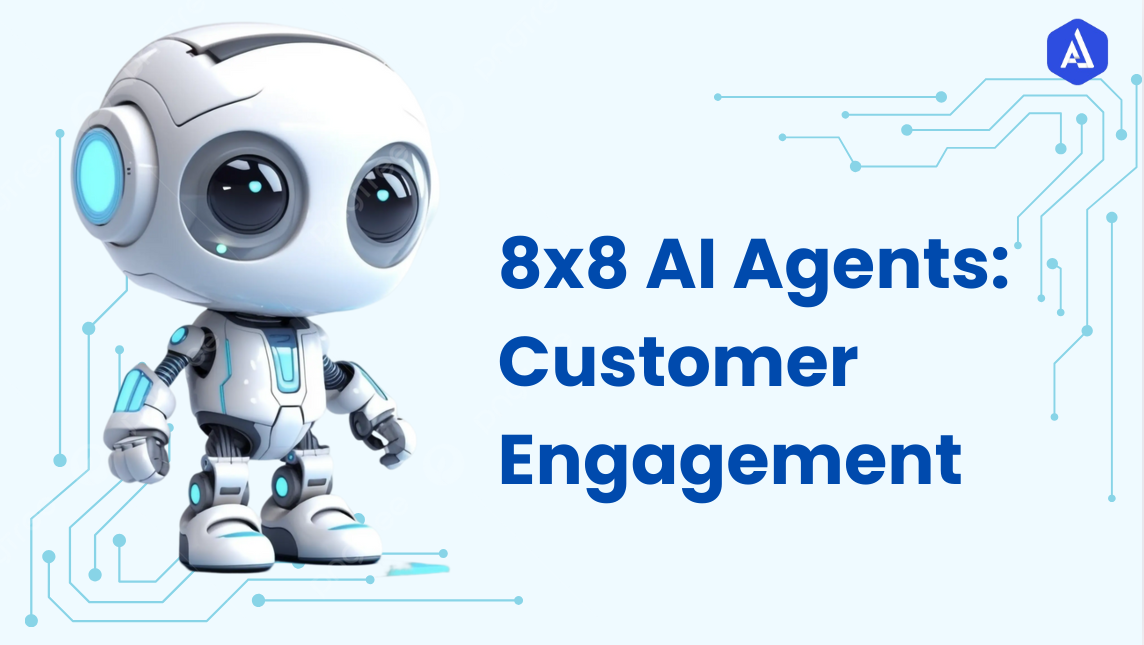 8x8 AI Agents: Enhancing Customer Engagement&nbsp;