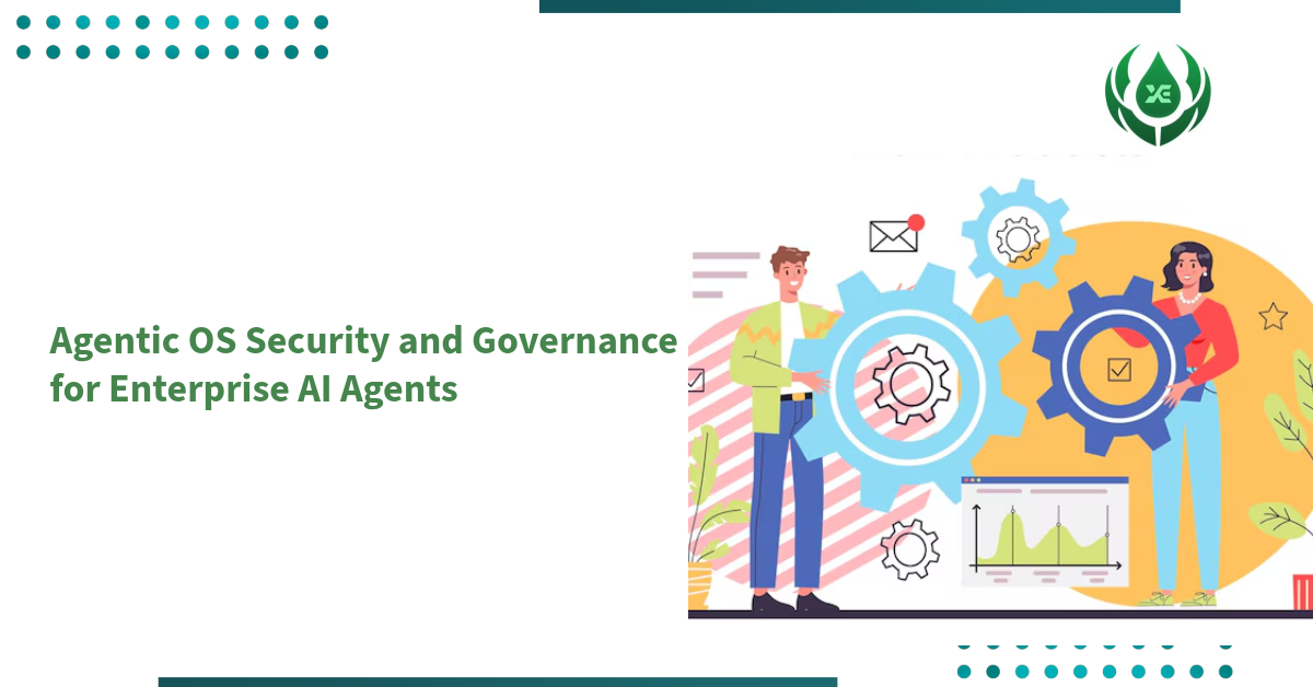 Agentic OS Security and Governance for Enterprise AI Agents