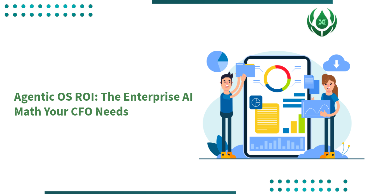 Agentic OS ROI: The Enterprise AI Math Your CFO Needs