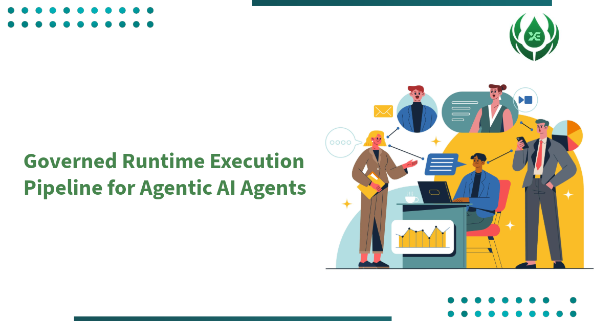 Governed Runtime Execution Pipeline for Agentic AI Agents