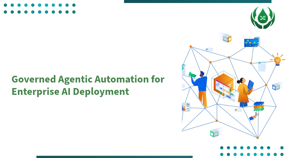Governed Agentic Automation for Enterprise AI Deployment