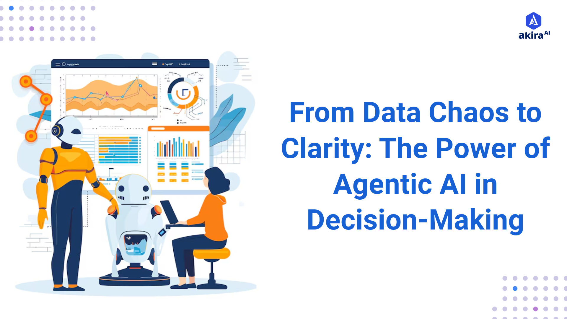 Decision Intelligence with Agentic AI: Smarter, Faster Decisions