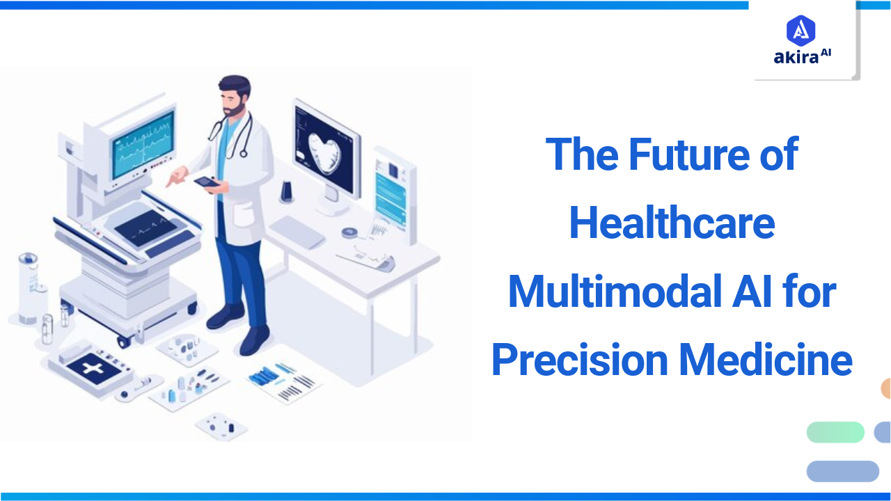 The Future of Healthcare: Multimodal AI for Precision Medicine