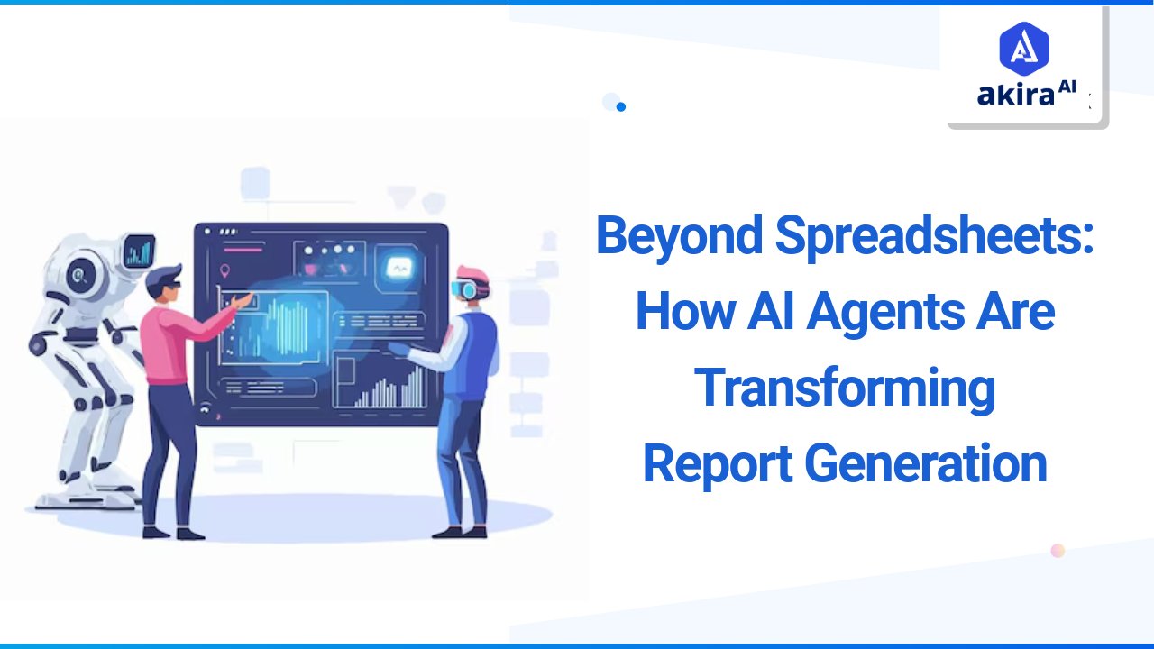 Beyond Spreadsheets: How AI Agents Are Transforming Report Generation